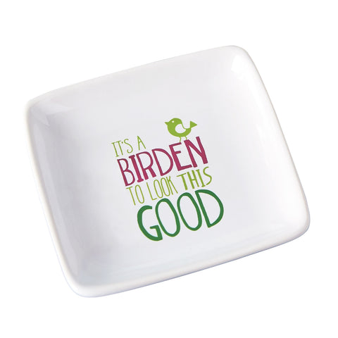 It's A Birden Trinket Dish