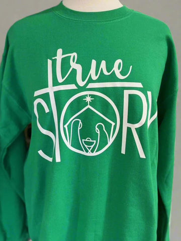Christmas Sweatshirt True Story Holiday Top