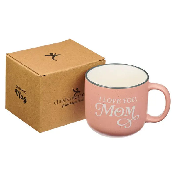 Pink I Love You, Mom Prov. 31:25 Mug