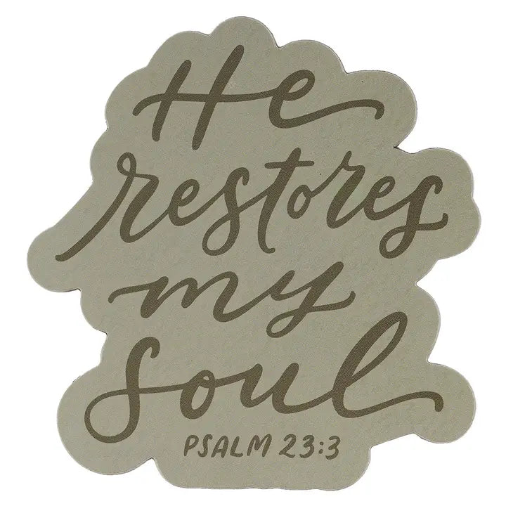 He Restores My. Soul Ps. 23:3 Green Magnet
