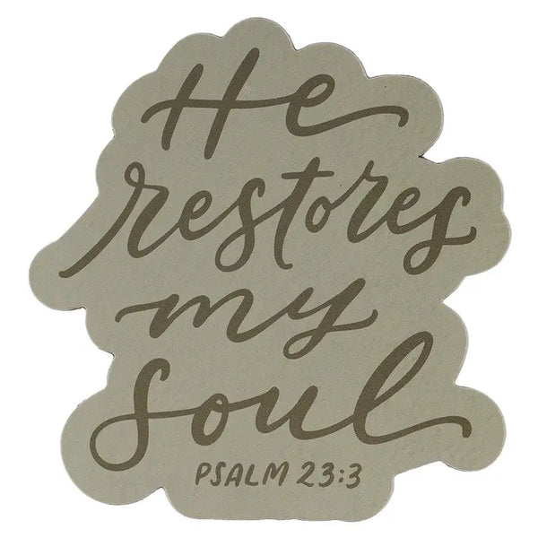 He Restores My. Soul Ps. 23:3 Green Magnet