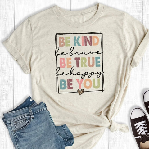 Be Kind Be Brave Tee