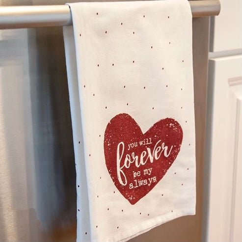 Forever My Always Dish Towel